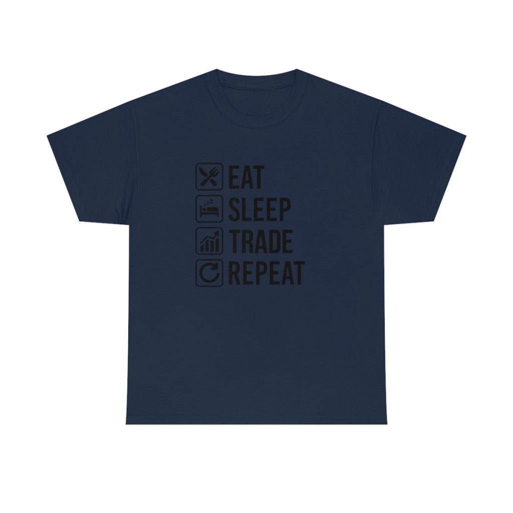 Eat Sleep Trade Repeat - Tshirt Men's  Heavy Cotton Tee - Image 46